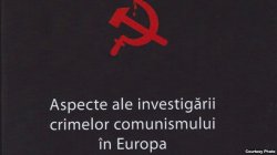 CARTEA ZILEI: „Fără termen de prescripție. Aspecte ale investigării crimelor comunismului în Europa” CARTEA ZILEI: „Fără termen de prescripție. Aspecte ale investigării crimelor comunismului în Europa”