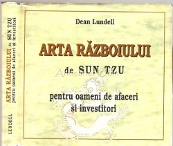 Cartea zilei: „Arta Războiului”, de Sun Tzu Cartea zilei: „Arta Războiului”, de Sun Tzu