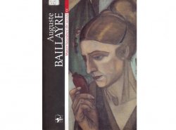 Cartea zilei: Biografia lui Auguste Baillayre Cartea zilei: Biografia lui Auguste Baillayre