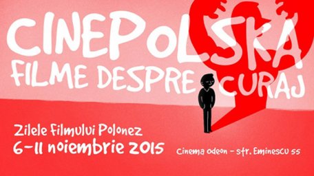 Filmele poloneze care te țin cu sufletul la gură vă așteaptă la cinematograful Odeon Filmele poloneze care te țin cu sufletul la gură vă așteaptă la cinematograful Odeon