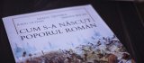 „Cum s-a născut poporul român” - O carte care nu trebuie să lipsească din casele noastre