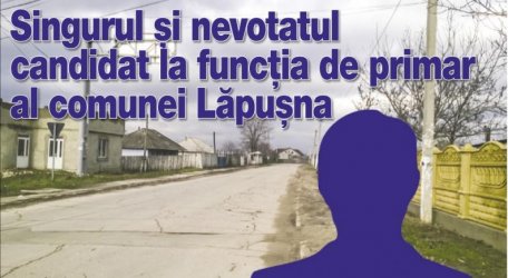 Singurul şi nevotatul candidat la funcţia de primar al unei comunei Lăpușna Singurul şi nevotatul candidat la funcţia de primar al unei comunei Lăpușna
